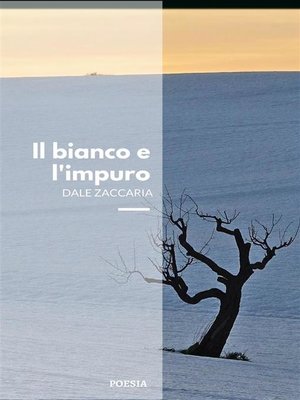 cover image of Il bianco e l'impuro